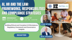 SpringLaw lawyers Lisa Stam and Jeff Adams presenting on building ethical and compliant AI workplaces at the HRPA Central West Mississauga professional development event.